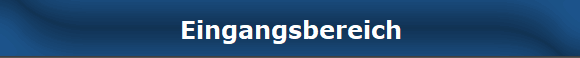 Eingangsbereich