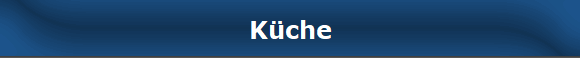 K�che